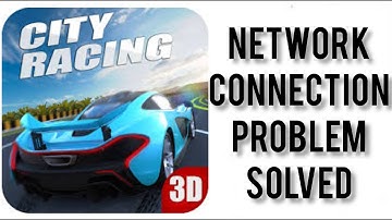 How To Solve City Racing 3D App Network Connection (No Internet) Problem|| Rsha26 Solutions