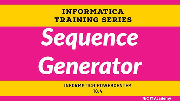 Sequence Generator Transformation in Informatica | Informatica tutorial for Beginners