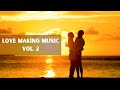 Love Making Music (One Hour Instrumental) Part 2 | Honeymoon & Romantic Nights