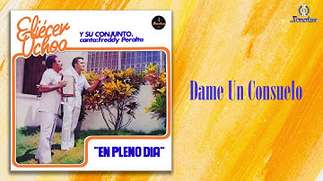 Dame Un Consuelo – Eliecer Ochoa Y Su Conjunto - Remasterizado | Vallenato