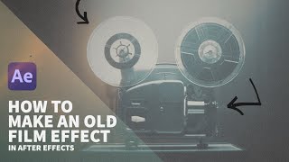 After Effects Vintage Film Look Template in 4K, Elements ft. after