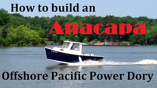 How to Build an Anacapa Offshore Power Dory