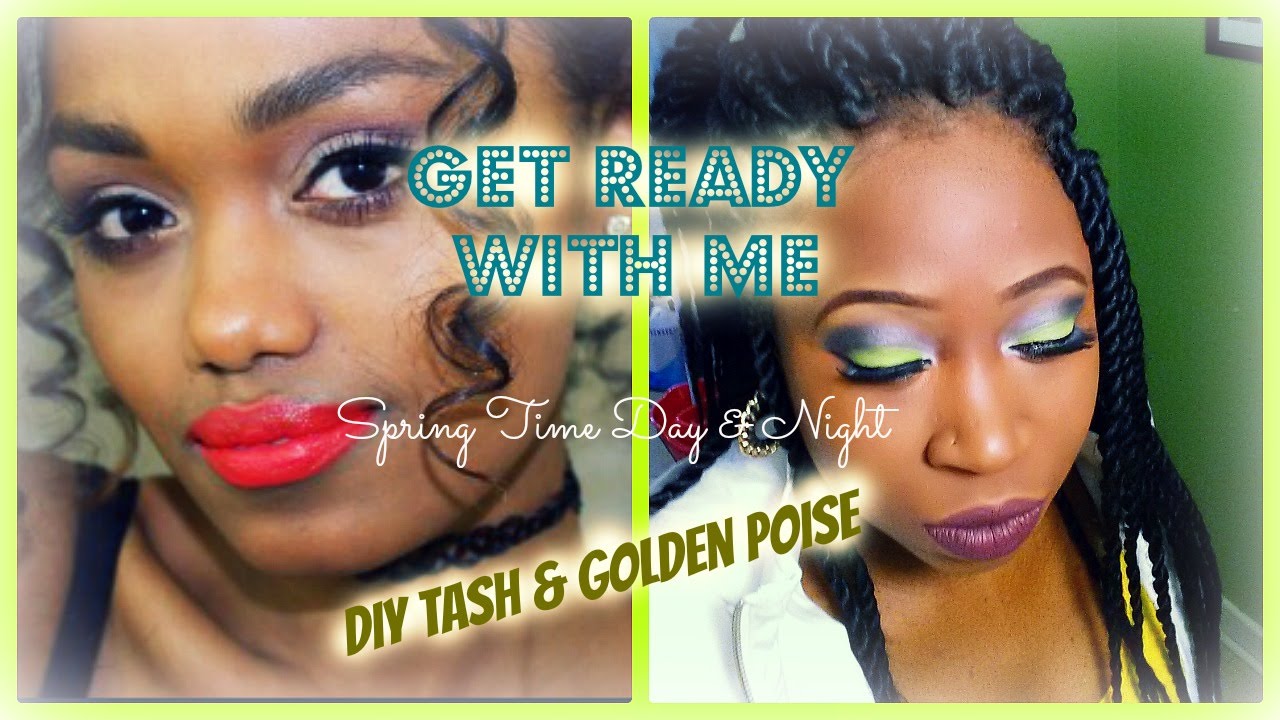 DIY Tash || GRWM Spring Day & Night FT @Golden Poise
