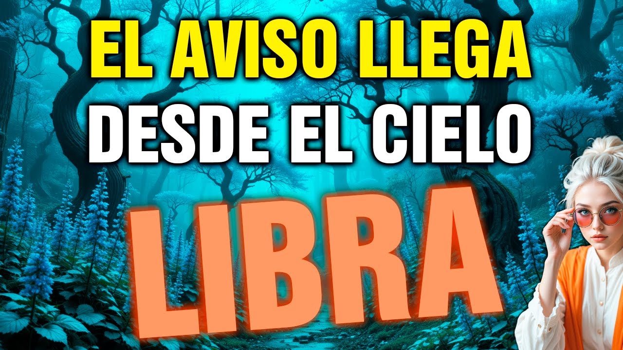 libra 😱 el CIELO INTENTA ALERTARTE… lo que OCURRE en tu HOGAR es REAL ⚠️