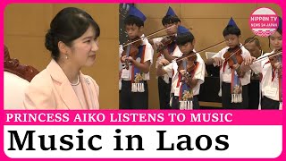 Princess Listens to music performance by young musicians in Laos