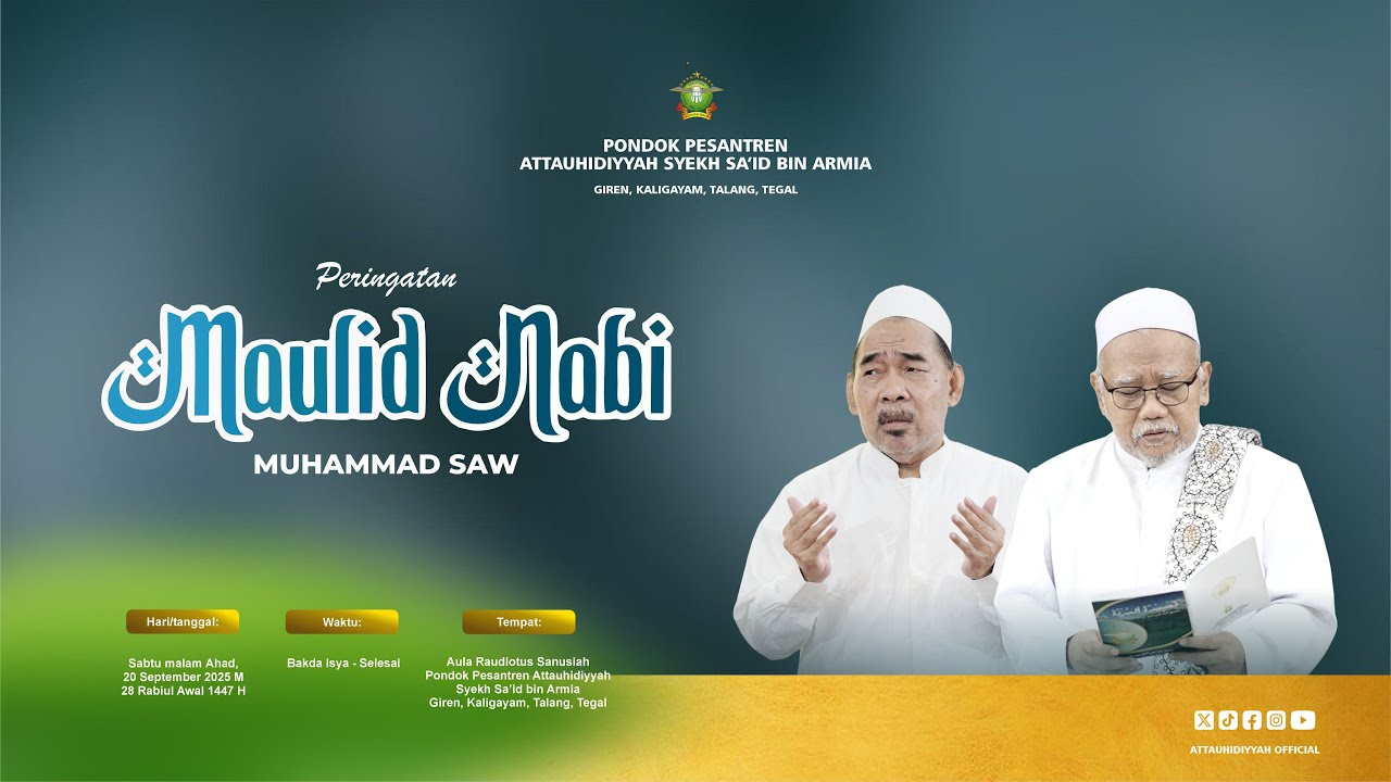 PERINGATAN MAULID NABI MUHAMMAD SAW PONDOK PESANTREN ATTAUHIDIYYAH SYEKH SA'ID BIN ARMIA