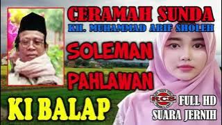 KI BALAP SOLEMAN PAHLAWAN|CERAMAH SUNDA