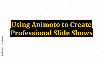 Using Animoto to Create Professional Slide Shows