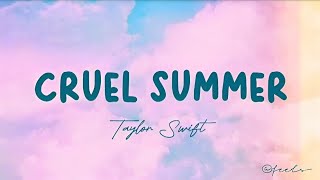 Taylor Swift - Cruel Summer | Lyric Video