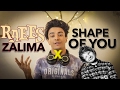 Zalima  shape of you aksh baghla mashup cover