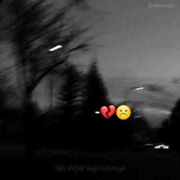 Lagu hujan kemarin|story wa bikin galau,sedih patah hati,keren