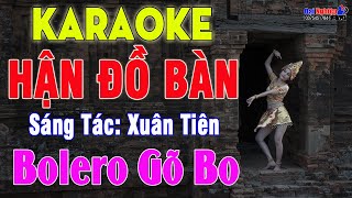 Hận Đồ Bàn Karaoke Bolero Guitar Gõ Bo Hát Cực Phê Tone Nam Nhạc Sống || Karaoke Đại Nghiệp