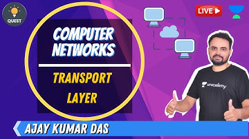 Transport Layer | Computer Networks | GATE & ESE 2021 | Ajay Das