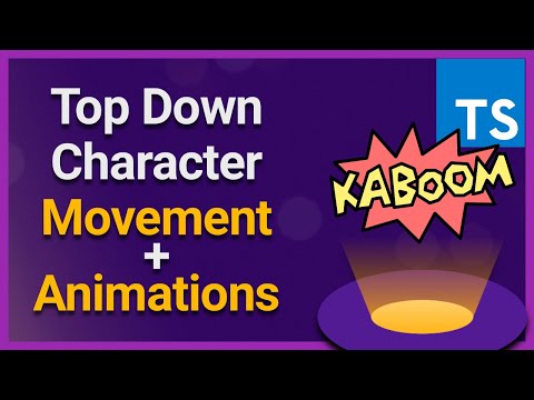 🎮 Top Down Character Movement & Animations in Kaboom.js