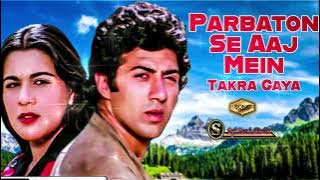 Parbaton Se Aaj Main Takra (SONIC Jhankar)