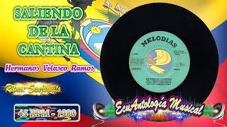 Saliendo de la cantina - Dúo Hermanos Velasco Ramos [Sanjuanito] 1980 chords