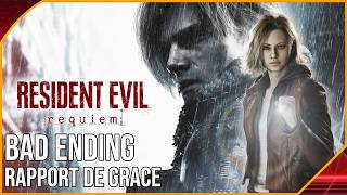 RESIDENT EVIL REQUIEM FR | MAUVAISE FIN & RAPPORT DE GRACE