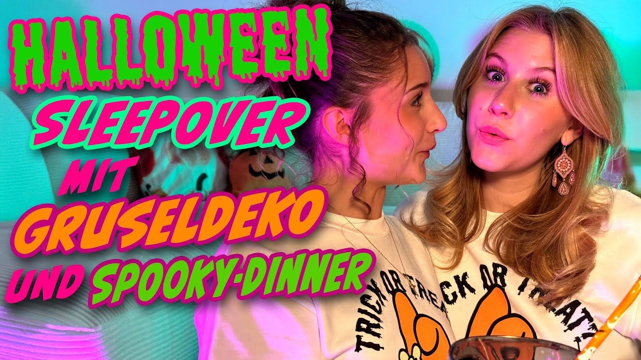 ILIAS WELT 👻🎃 Halloween Sister-Sleepover!