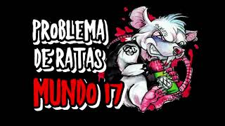 Video thumbnail of "mundo 17 - problema de ratas (lyrics)"