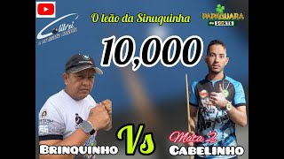 Brinquinho vs Cabelinho10,000 quem bate 10