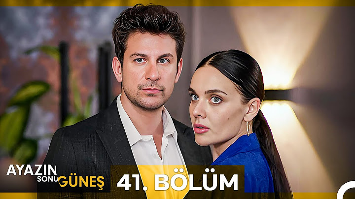 Ayazın Sonu Güneş 41. Bölüm