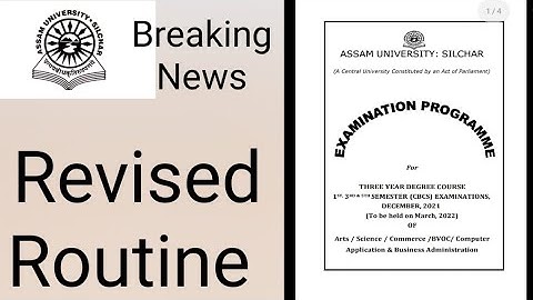 Assam University|| CBCS Latest Revised Routine|| 28March 2022||