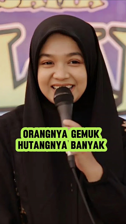 orangnya gemuk hutangnya banyak, pengajian Ning umi Laila.