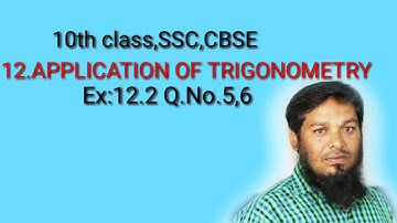 10th class SSC,CBSE (APPLICATION OF TRIGONOMETRY) EX:12.2 Q.No.(5,6)llft: Roshan Sir