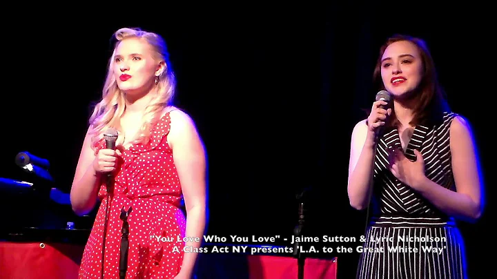 Jaime Sutton and Lyric Nicholson You Love Who You ...