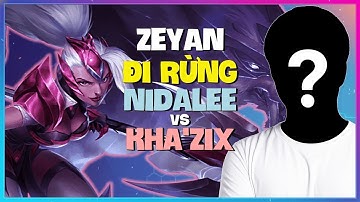 Zeyan Nidalee Thách Đấu: Pha Xử Lý ĐỈNH CAO, Áp Đảo Rừng Không Tưởng! Vietsub