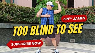 TOO BLIND TO SEE | Ziggy | Bachata | Zumba | James Rodriguez