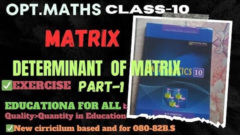SEE class10 opt.maths introducing Determinant of matrix opt.maths class10|#SEEBATCH2080 #TCT