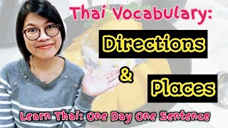 Directions and Places in Thai | Learn Thai one day one sentence