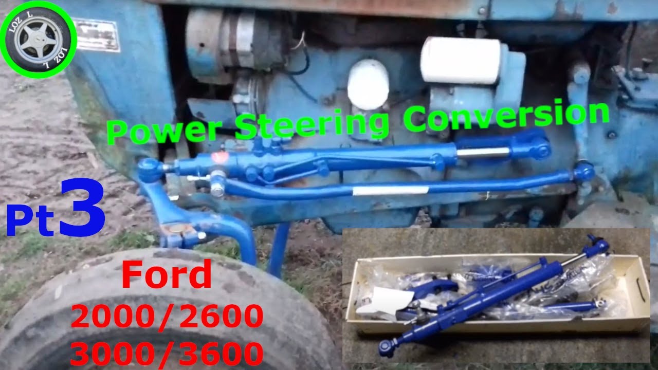 Ford 2000 2600 3000 3600 power steering conversion kit part 3