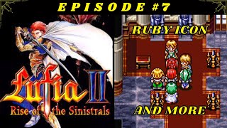 SNES Lufia 2: Rise Of The Sinistrals: Ep7 Ruby Icon 🏮💎 | NO COMMENTARY
