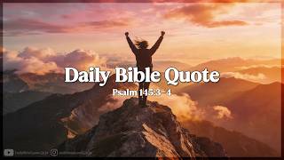 Psalm 145:3-4 - Daily Bible Verse & Christian Inspiration | April 20, 2026