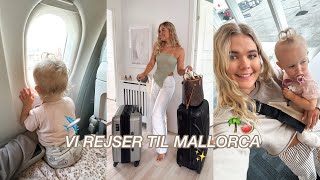 FERIEVLOG: Nu rejser Simon, Alma og jeg til Mallorca (igen) + lejlighedstour