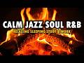 Smooth Jazz & Soul Fireplace – Elegant Evening Lounge | Chill Instrumental Music