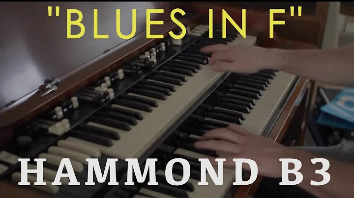 Hammond B3 JAZZ : improvising | Blues in F ( Tony ...