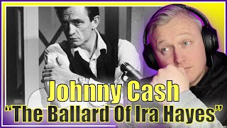 JOHNNY CASH - The Ballad of Ira Hayes | Reaction