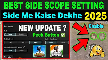 PUBG SIDE SCOPE SETTING 2024 | HOW TO ENABLE PEEK IN PUBG/BGMI | PUBG ME SIDE ME KAISE DEKHE