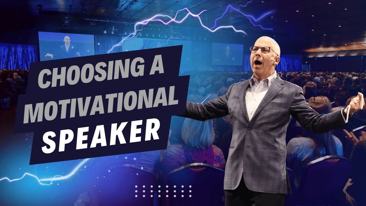 Choosing the Perfect Motivational Speaker | Expert Tips for Event ...