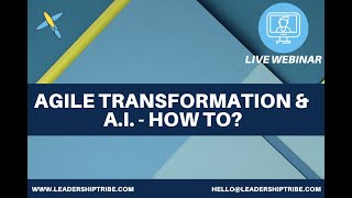Agile Transformation and A.I. - How to