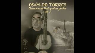 Pedro del agua/Osvaldo Torres/Canciones de París y otras yerbas (2022)