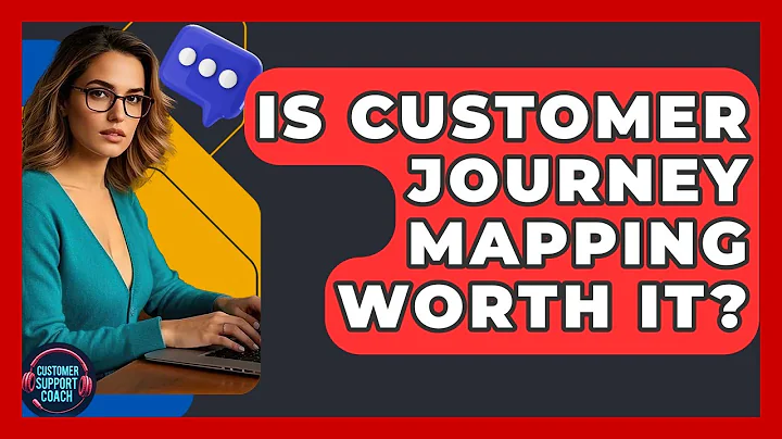 Is Customer Journey Mapping Worth It? - Customer Support Coach