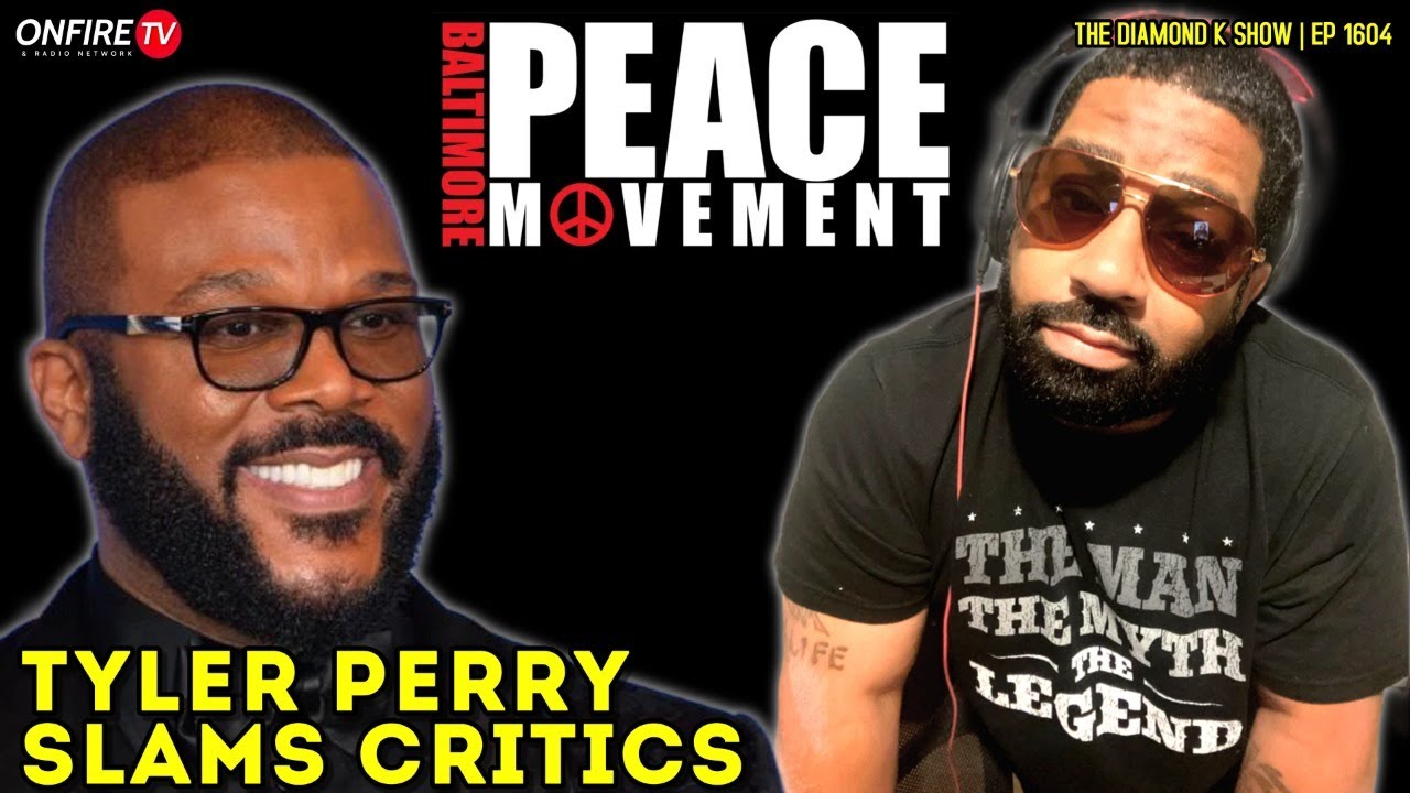 Tyler Perry Diamond Tyler Perry Reacts & Baltimore Peace Movement | The Diamond K Show ...