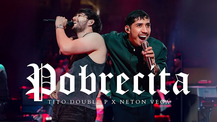 Tito Double P, Neton Vega - Pobrecita (Music Video)