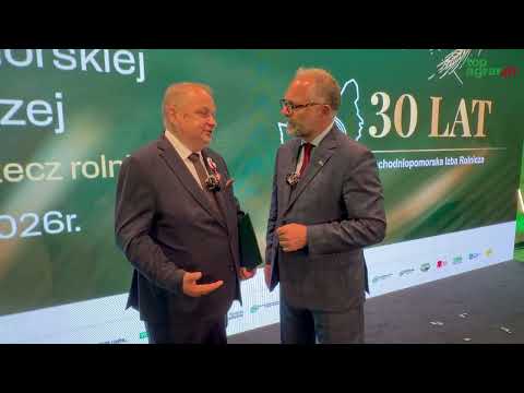 West Pomeranian Agricultural Chamber celebrates its 30th anniversary. A conversation with Andrzej...