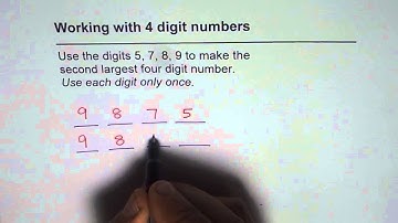 How to Write Second Largest Four Digit Number From Given Digits