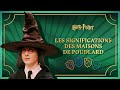 Harry Potter - EP. 3 - Les significations des Maisons de Poudlard